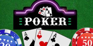 Hướng Dẫn Chơi Poker Hiệu Quả Cho Người Mới Ngay Lần Đầu